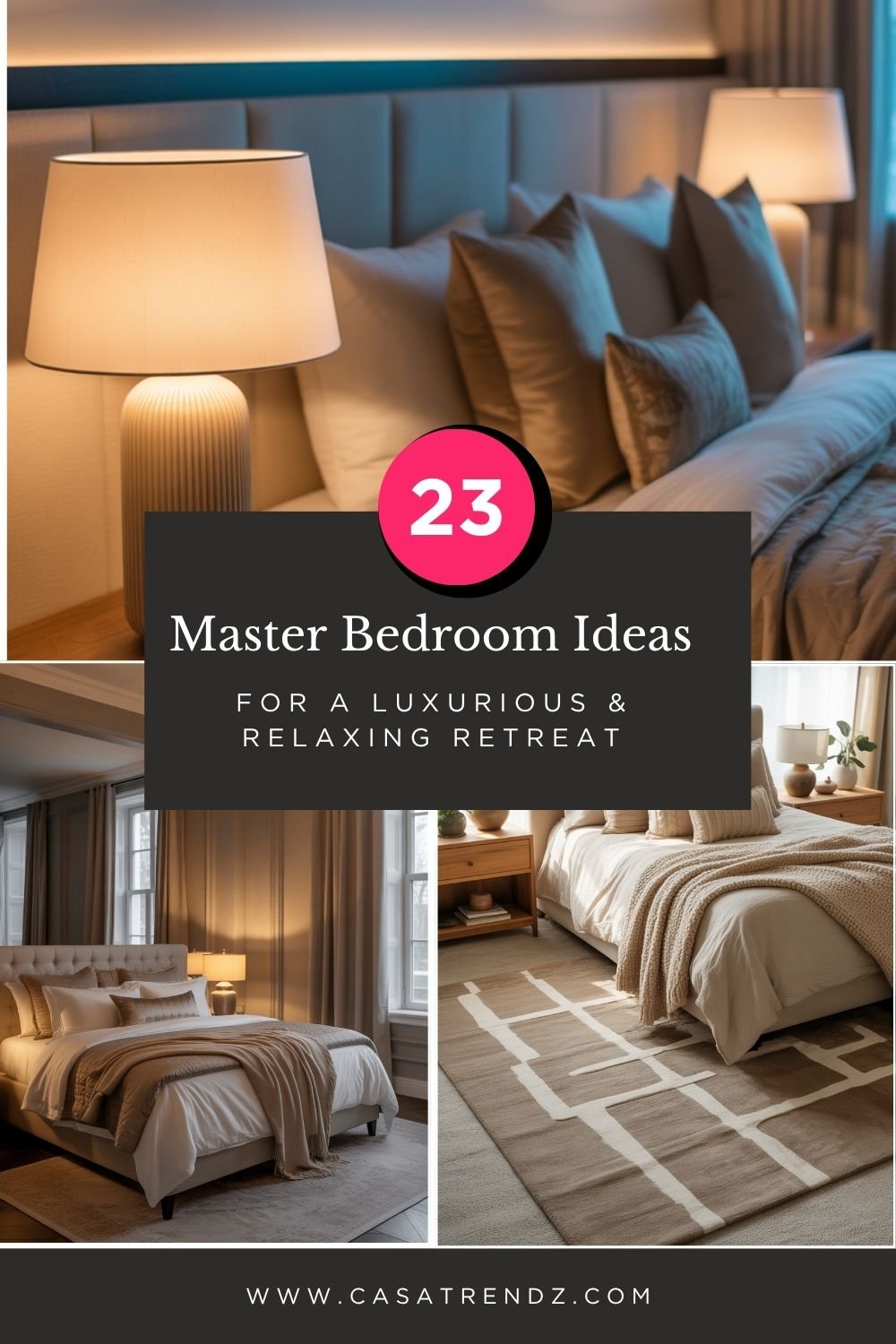 23 Master Bedroom Ideas for a Luxurious & Relaxing Retreat