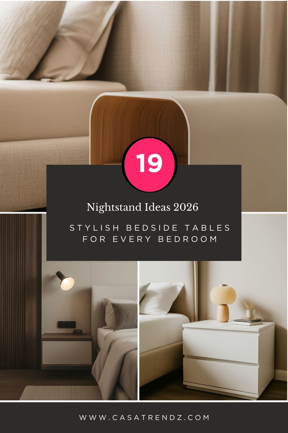 19 Nightstand Ideas 2026: Stylish Bedside Tables for Every Bedroom