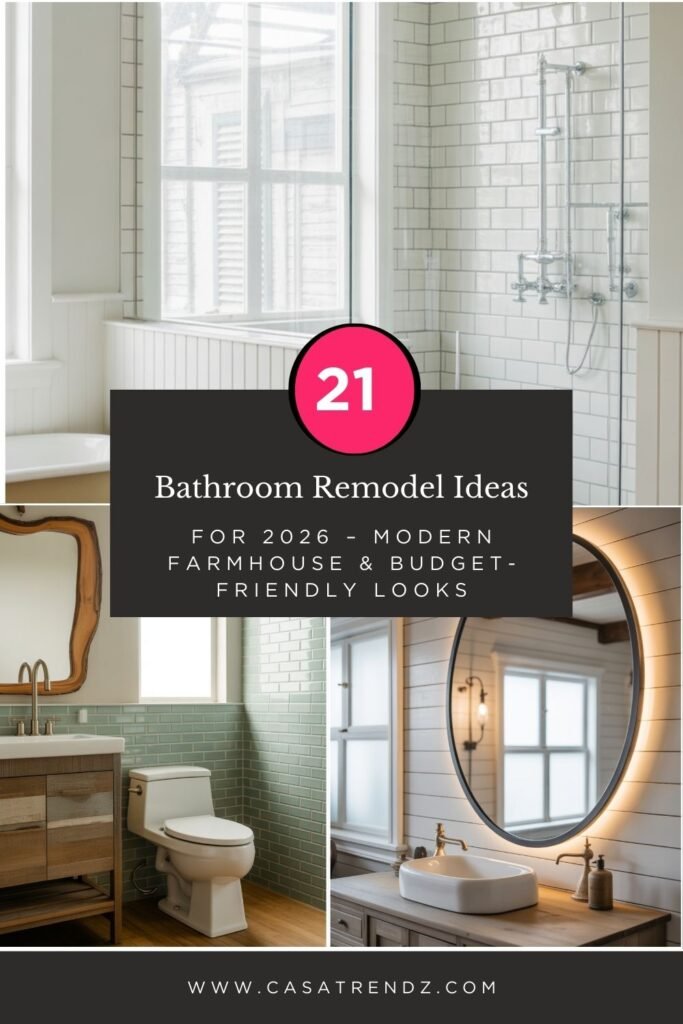21 Bathroom Remodel Ideas for 2026 – Modern Farmhouse & Budget-Friendly ...
